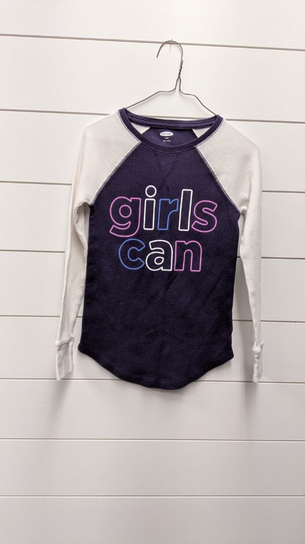 Old Navy "Girls Can" Long Sleeve - 8